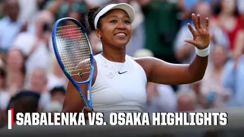 Sabalenka vs Osaka Wimbledon 2026 Full Match Highlights