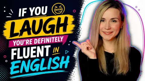 Understand These Jokes and Discover Your True English Fluency Level