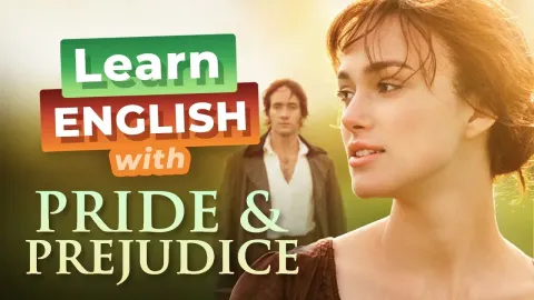 Pride and Prejudice Proposal Scene Teaches Advanced English