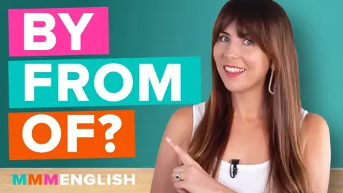 English Prepositions BY, FROM, and OF Explained