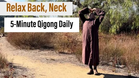 Relieve Neck and Lower Back Tension with This 5-Minute Qigong Routine