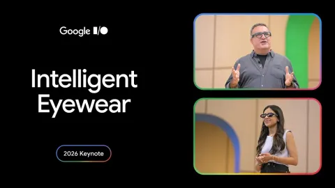 Google and Samsung Unveil Intelligent Eyewear with Gemini AI at I/O 2026