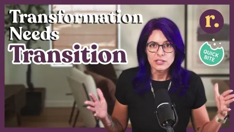 Why Lasting Transformation Depends on Embracing the Transition Journey