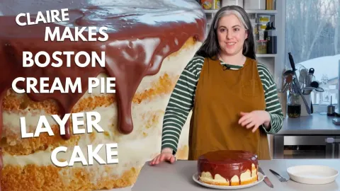 Claire Saffitz Transforms Boston Cream Pie Into a Stunning Layer Cake