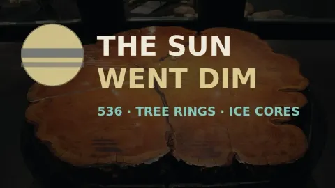 How a Mysterious 536 AD Solar Dimming Changed the Ancient World Forever