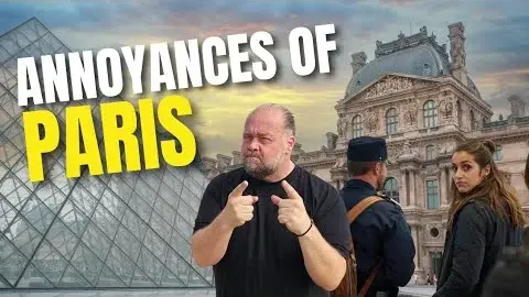 Common Annoyances American Tourists Face in Paris and How to Avoid Them