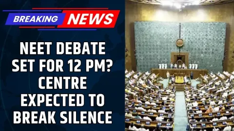 Government Likely to Hold Formal Debate on NEET Issue in Parliament at Noon
