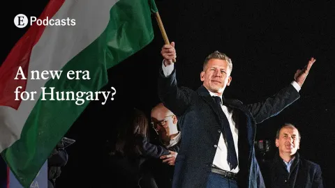 Hungary's Election Shifts Europe's Political Landscape