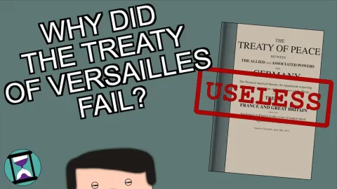 Why the Treaty of Versailles Failed to Prevent World War II