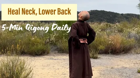 Daily 5-Minute Qigong Routine for Neck and Lower Back Relief