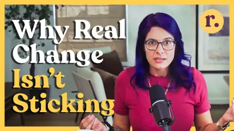 Why Real Change Isn't Sticking and How Neuroscience Can Help You Make It Last