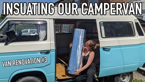 How to Sound Deadening and Insulate a T25 Campervan for a Quieter Ride