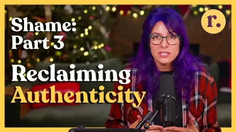 The Hidden Gift Beneath Shame: Reclaiming Your True Self
