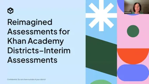 Interim Assessments Shift from Test Prep to Real Growth in Re-Imagined Khan Academy