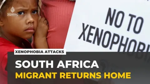 Why Migrants Are Leaving South Africa as Xenophobic Violence Escalates