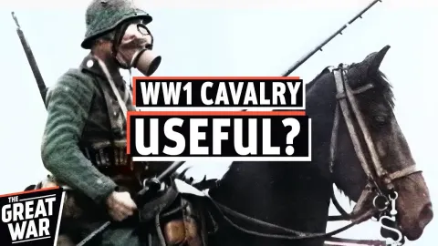 Why Cavalry Still Mattered on the Battlefields of World War I