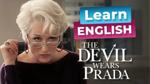 Learn Workplace English from The Devil Wears Prada First Day Scene