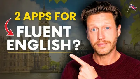 Two Essential Apps for Reaching Advanced English Fluency