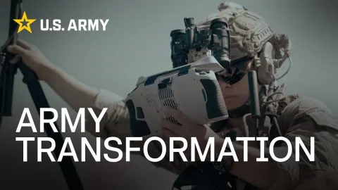 How the US Army Is Transforming for Modern Warfare