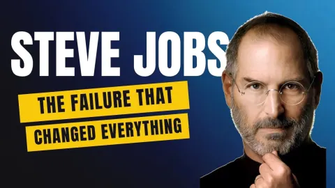 How Steve Jobs Turned Failure Into a Legendary Comeback