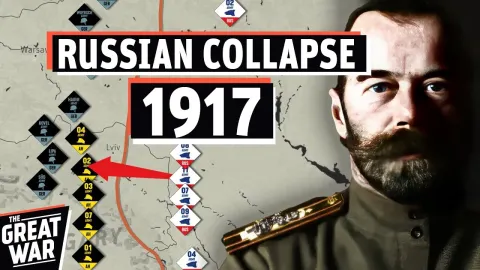 How the Russian Army Collapsed in 1917 During World War One