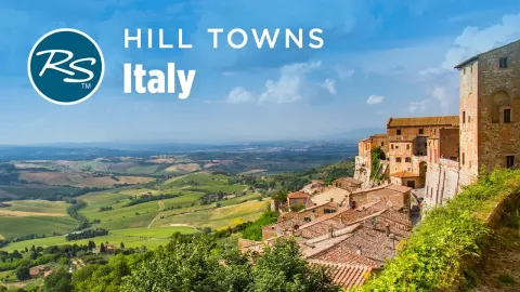 Exploring the Hill Towns of Central Italy from Tuscany to Umbria