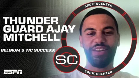 Belgian NBA Star Ajay Mitchell Reflects on Home Country World Cup Success and Thunder Offseason