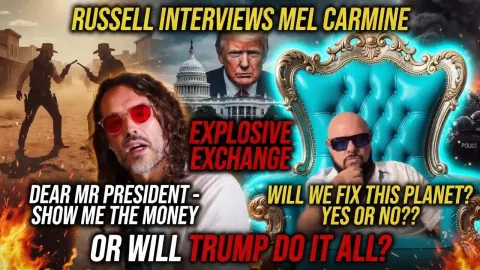 Mel Carmine Challenges Russell Brand on Money, Sovereignty, and the System