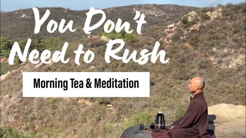 Start Your Day Slowly With Morning Tea and Meditation Instead of Rushing