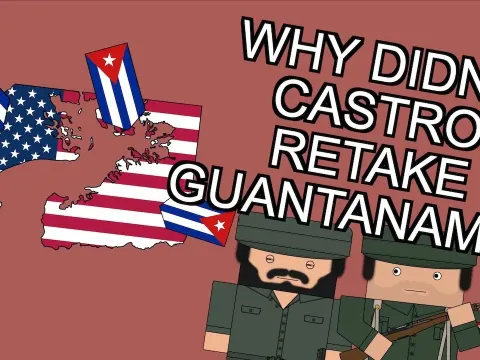 Why Fidel Castro Never Reclaimed Guantanamo Bay from the United States