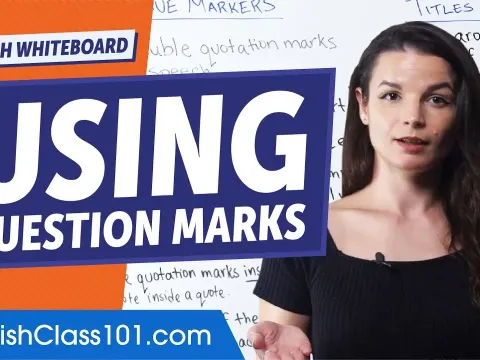 Three Essential Techniques for Using Quotation Marks in English
