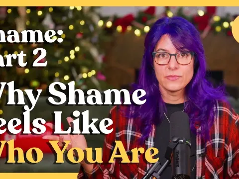Why Shame Feels Like Your Identity and How to Break Free
