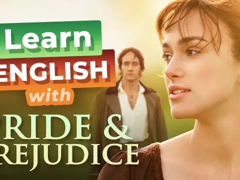Pride and Prejudice Proposal Scene Teaches Advanced English