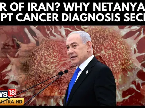 Netanyahu's Prostate Cancer Diagnosis Revealed Amid Iran Tensions