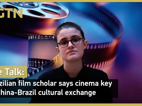Brazilian Film Scholar Highlights Cinema's Role in China-Brazil Cultural Exchange
