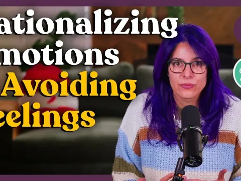Why Rationalizing Emotions Keeps You Stuck and How to Feel Instead