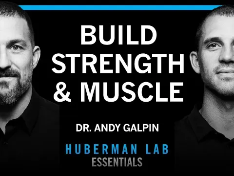 Dr. Andy Galpin Reveals Optimal Strength and Muscle Growth Protocols for Longevity