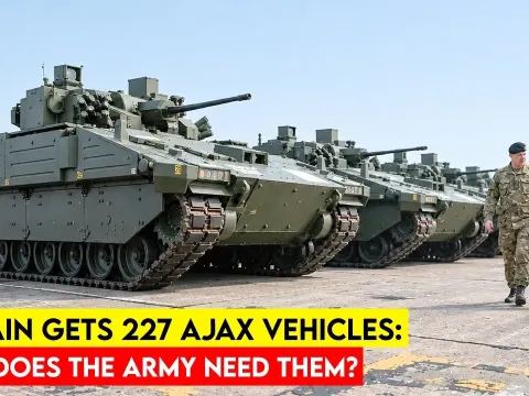 Britain Adopts 227 Ajax Armored Vehicles to Transform Battlefield Reconnaissance