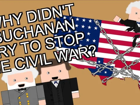 Why James Buchanan Failed to Prevent the Civil War