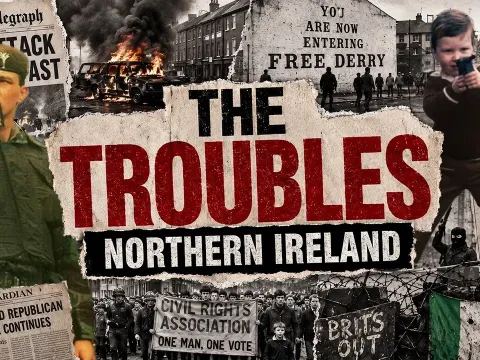 The Troubles: A 30-Year Conflict in Northern Ireland Explained