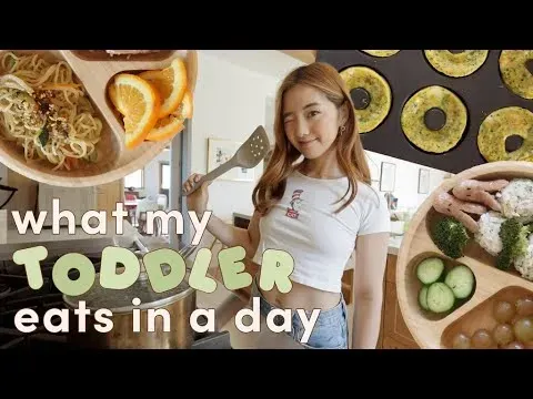 Quick Toddler Meals What My Child Eats in a Day