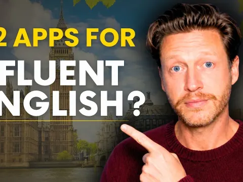 Two Essential Apps for Reaching Advanced English Fluency