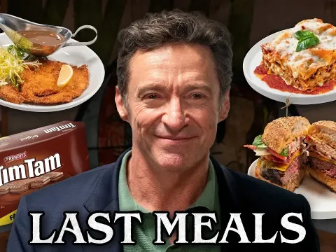 Hugh Jackman Reveals His Final Meal Choices and Favorite Foods