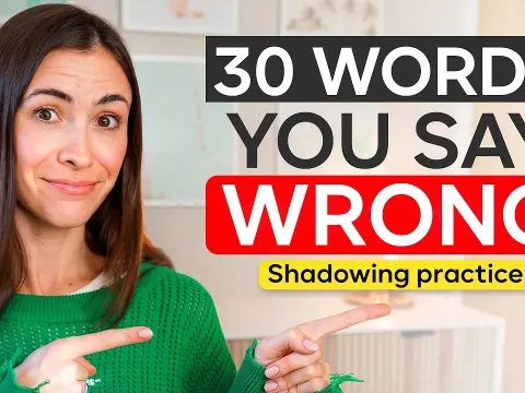 30 English Words You Are Probably Mispronouncing and How to Fix Them