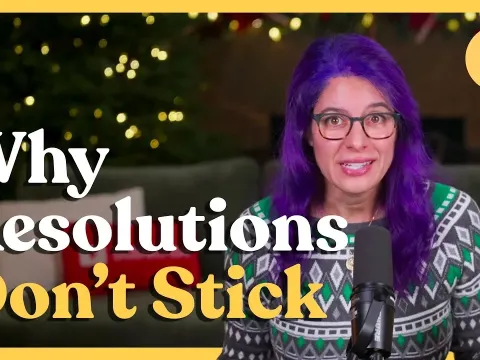 Why New Year's Resolutions Fail and How to Set Goals That Actually Last