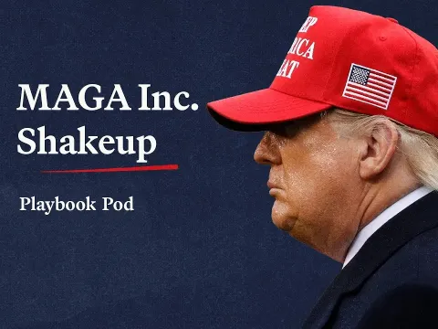 MAGA Inc. Faces Internal Knives Out as Playbook Podcast Criticizes Key Operatives